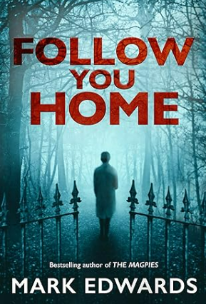 Book Report: Follow You Home