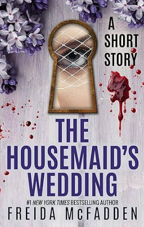 Book Report: The Housemaid’s Wedding