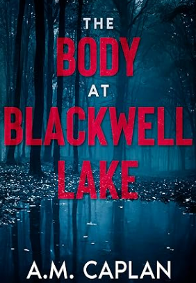 Boook Report: The Body at Blackwell Lake