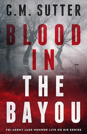 Book Report: Blood in the Bayou