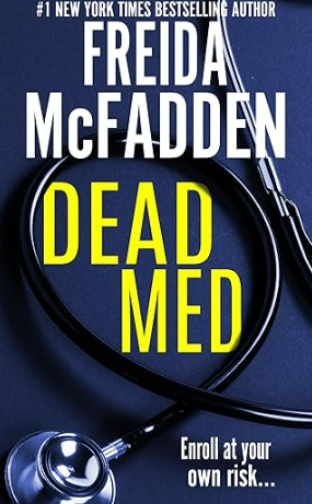 Book Report: Dead Med