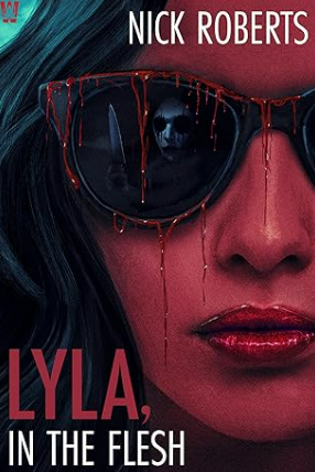 Book Report: Lyla, In the Flesh