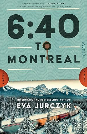 Book Report: 6:40 to Montreal