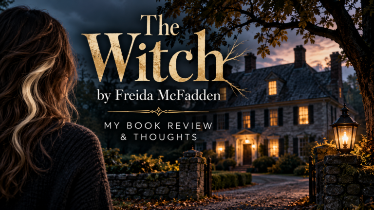 The Witch by Freida McFadden book review featured image showing Julia with a blonde streak in her hair looking toward a mysterious historic mansion at dusk, surrounded by autumn trees and glowing lantern light.